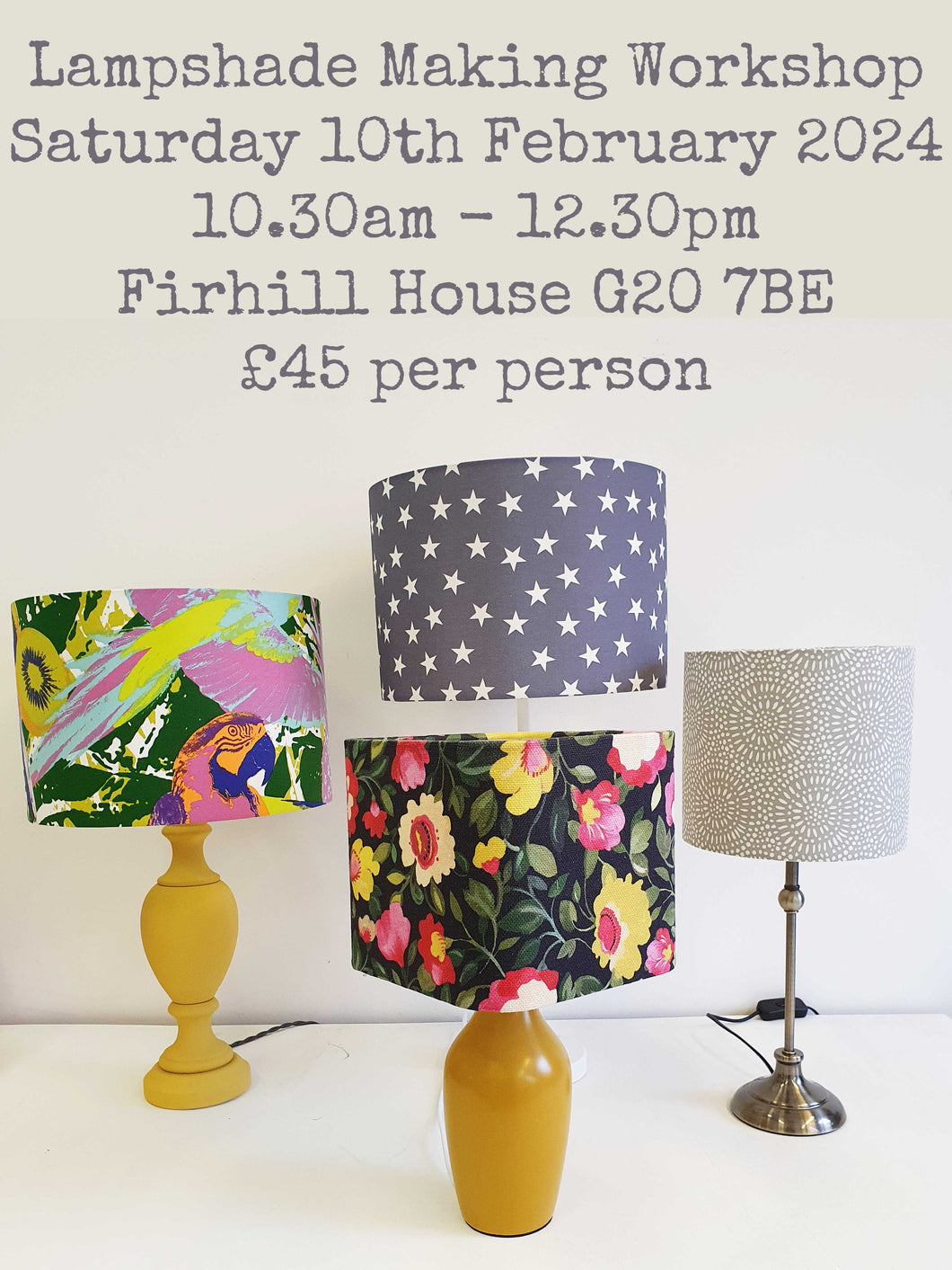 Lampshade Making Class Saturday 10th February 2024 10.30am till 12.30pm
